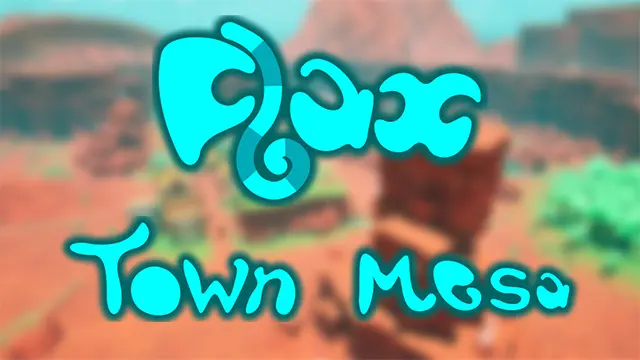 Flax: Town Mesa